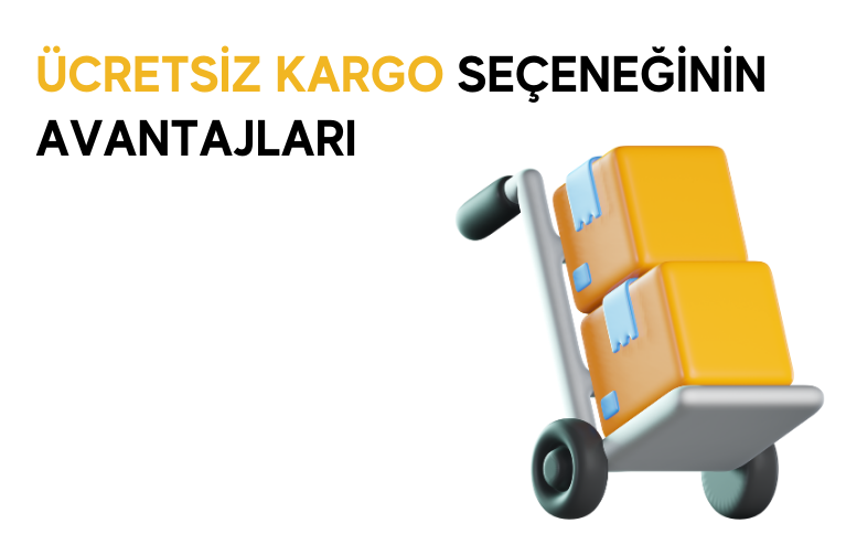 Kargo Ücreti Yok! Toptan Alışverişlerde Ücretsiz Kargo Avantajı